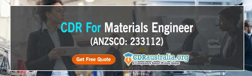 CDR For Material Engineer (ANZSCO: 233112)